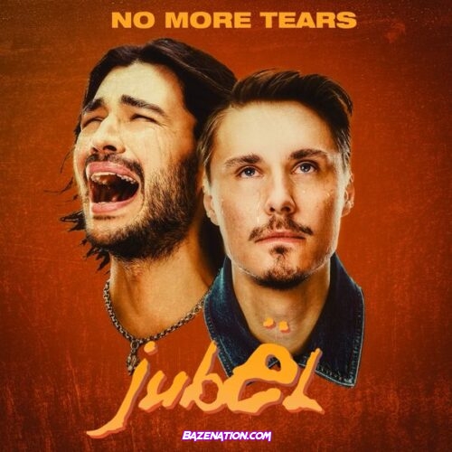 Jubël – No More Tears