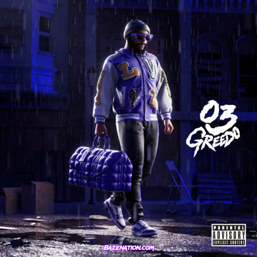 03 Greedo – Buss Me A Script (feat. Maxo Kream) Mp3 Download