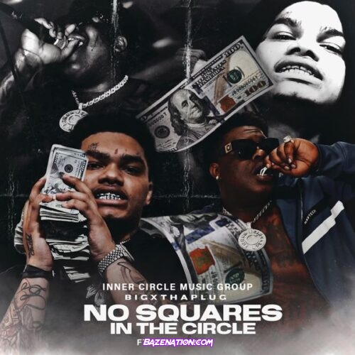 Bigxthaplug – No squares in the circle (feat. No Cap)