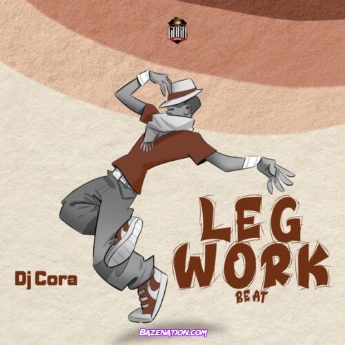 DJ CORA – Leg Work Beat