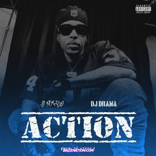 G Perico – Action (feat. DJ Drama)