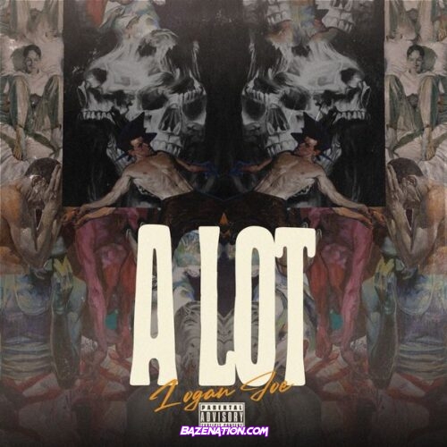 Logan Joe – A lot