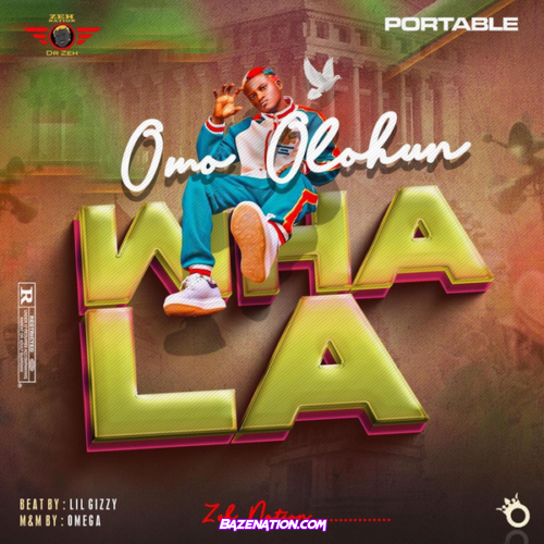 Portable – Omo Olohun Wahala