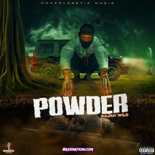 RajahWild – Powder