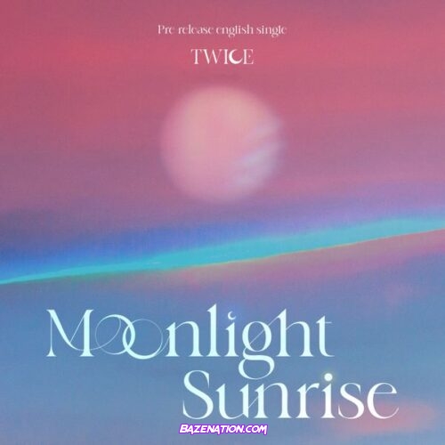 TWICE – MOONLIGHT SUNRISE