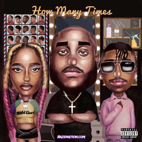 DJ Big N, Ayra Starr & Oxlade - How Many Times Mp3 Download