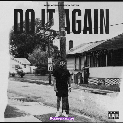 Kevin Gates - Do It Again 