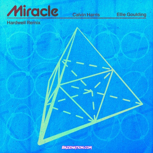 Calvin Harris & Ellie Goulding - Miracle (Hardwell Remix)