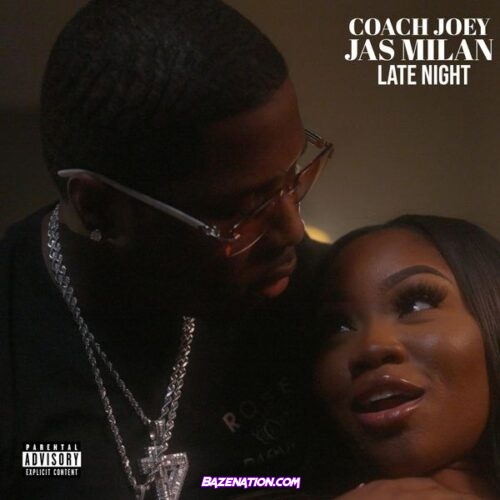 Coach Joey – Late Night (feat. Jas Milan)