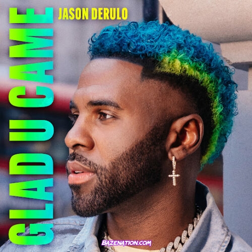 Jason Derulo - Glad U Came