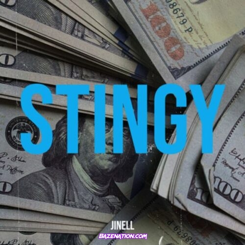 Jinell - Stingy