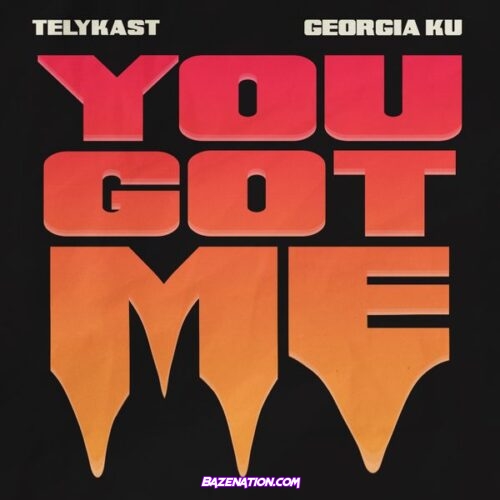 TELYKAST - You Got Me (feat. Georgia Ku)