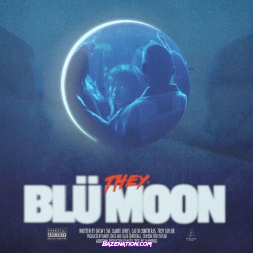 THEY - Blu Moon