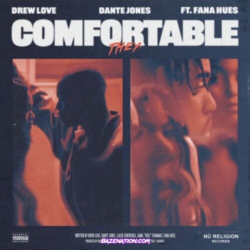 THEY - Comfortable (feat. Fana Hues)