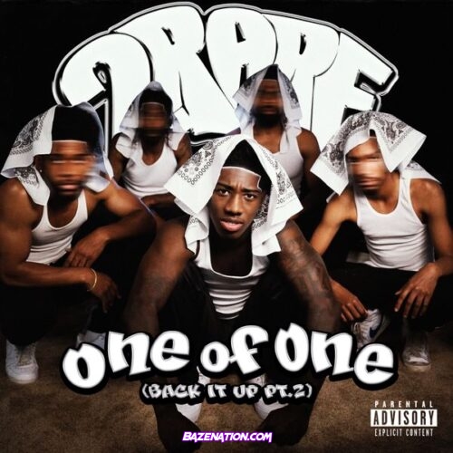 2Rare - One of One (Back It Up Pt.2)