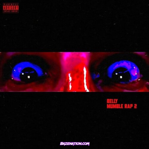 Belly – Mumble Rap Album Download