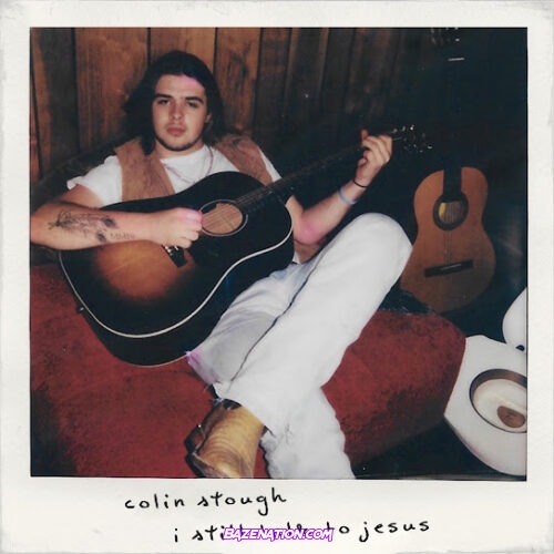 Colin Stough - I Still Talk To Jesus