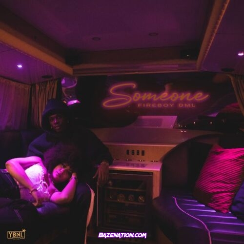 Fireboy DML - Someone