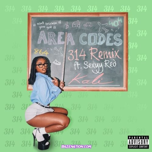 Kali - Area Codes (314 Remix) [feat. Sexyy Red] (feat. Sexyy Red)