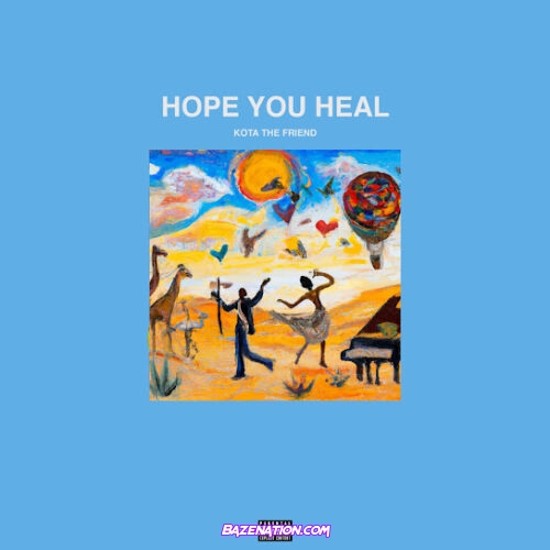 KOTA the Friend - Hope You Heal