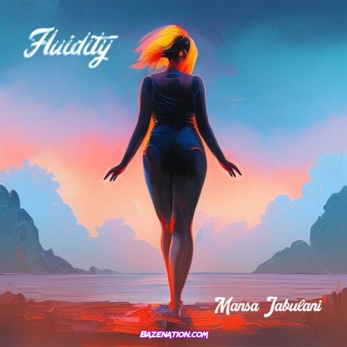 Mansa Jabulani - Fluidity