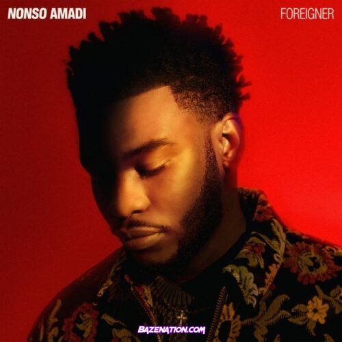 Nonso Amadi - Foreigner