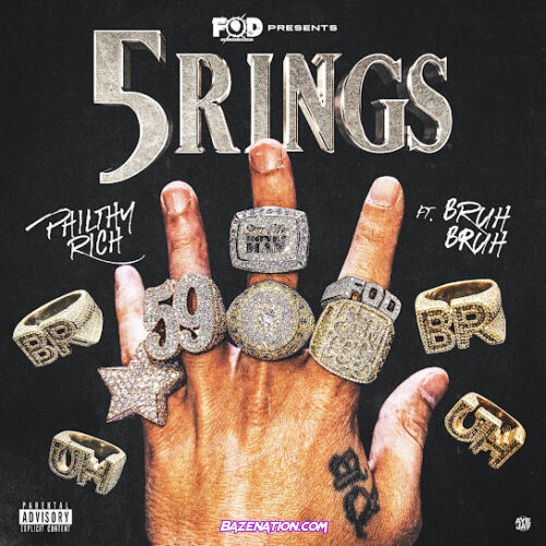 Philthy Rich - 5 Rings (feat. Bruh Bruh)