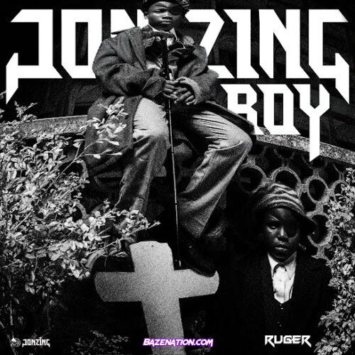 Ruger - Jonzing Boy