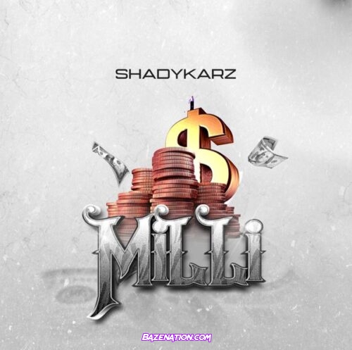 Shadykarz - Milli