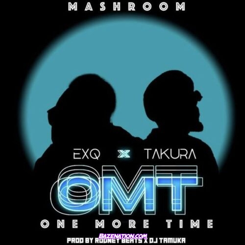 Takura & EXQ - One More Time