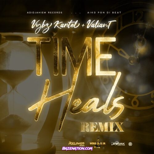 Vybz Kartel - Time Heals (Remix) feat. Valiant