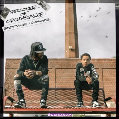 Boldy James & ChanHays – Prisoner of Circumstance EP Download