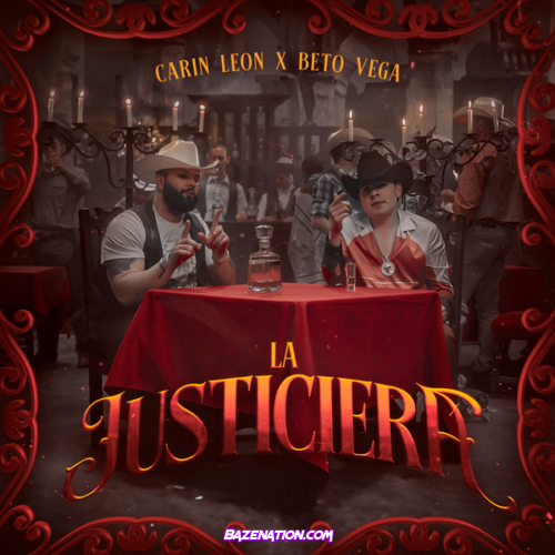 Carin Leon - La Justiciera (feat. Beto Vega)