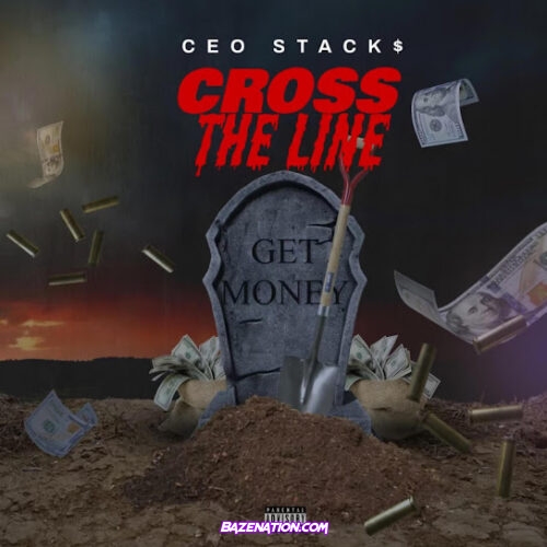 CEO STACKS - Cross the line