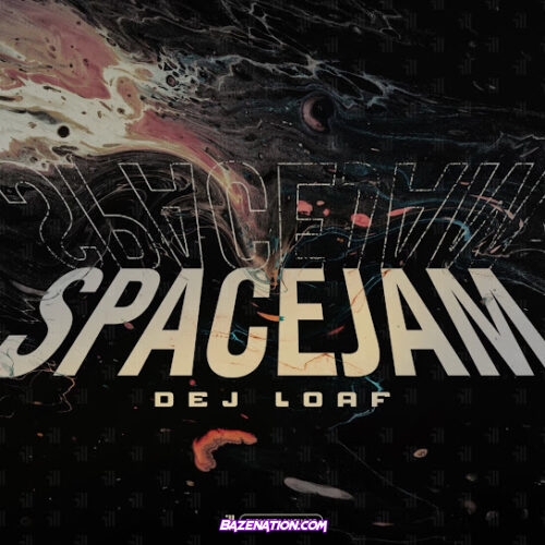 Dej Loaf - Space Jam