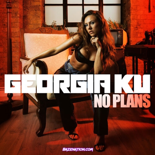 Georgia Ku - No Plans