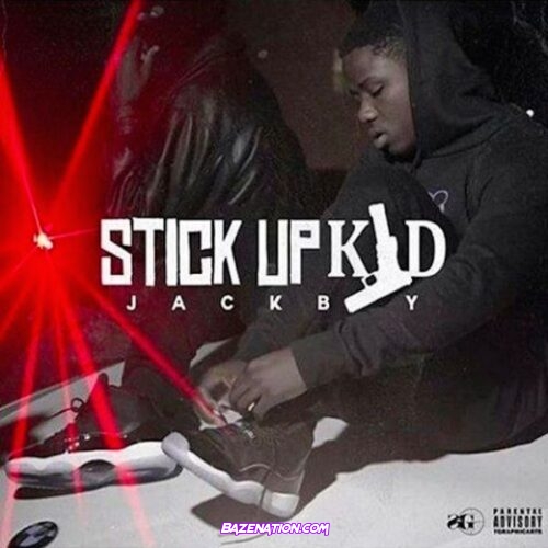 JackBoy - Stick Up Kid Album Download