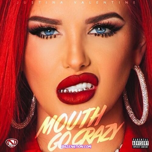 Justina Valentine - Mouth Go Crazy