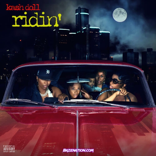 Kash Doll - Ridin'