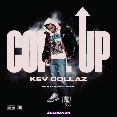 Kev Dollaz - Come Up