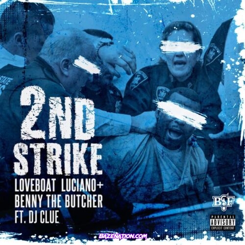 Loveboat Luciano - 2nd Strike (feat. Benny The Butcher, Black Soprano Family & DJ Clue)