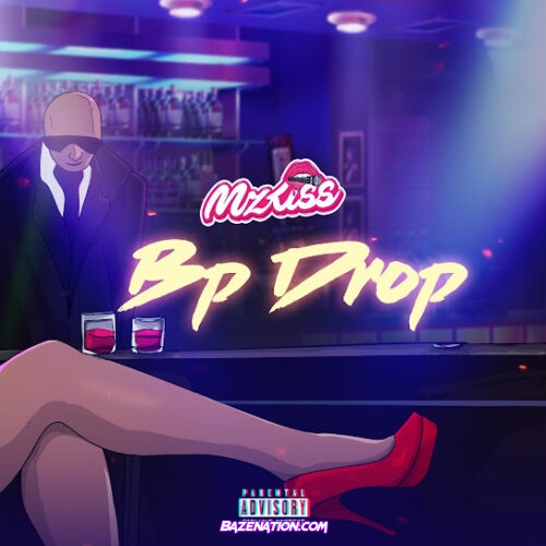 Mz Kiss - BP Drop