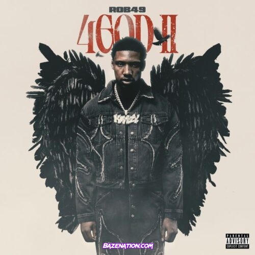 Rob49 – 4GOD II Album Download