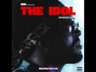 The Weeknd, Lil Baby & Suzanna Son - The Idol Episode 5 Part 1 (Music from the HBO Original Series) Ep Download