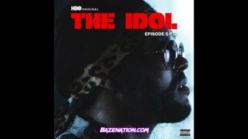 The Weeknd, Lil Baby & Suzanna Son - The Idol Episode 5 Part 1 (Music from the HBO Original Series) Ep Download