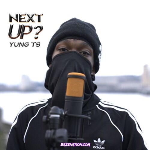 Yung TS - Next Up - S5-E4, Pt.2 (feat. Mixtape Madness)