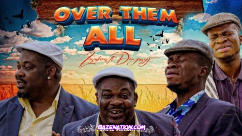 Zicsaloma - Over Them (Gospel Version) (feat. Donjazzy)