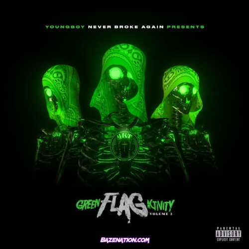 Never Broke Again - Never Broke Again Presents: Green Flag Activity, Vol. 2 Album Download