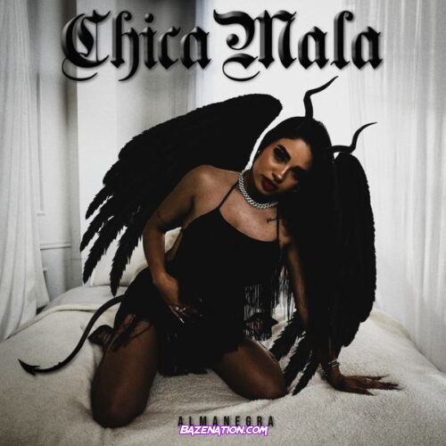 Almanegra - Chica Mala