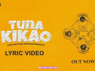 Lava Lava - Tuna Kikao (feat. Diamond Platnumz)